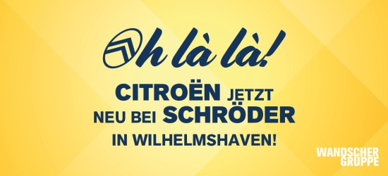Citroen jetzt bei Schröder