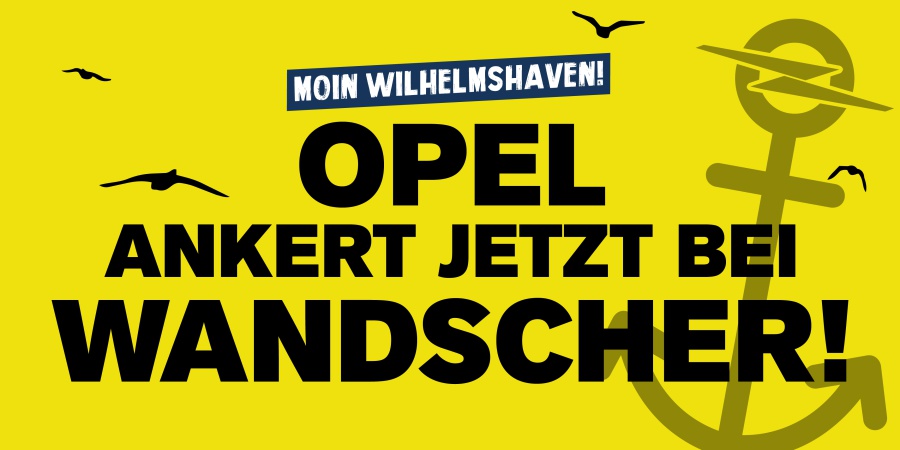 Opel - jetzt neu bei Wandscher in Wilhelmshaven!